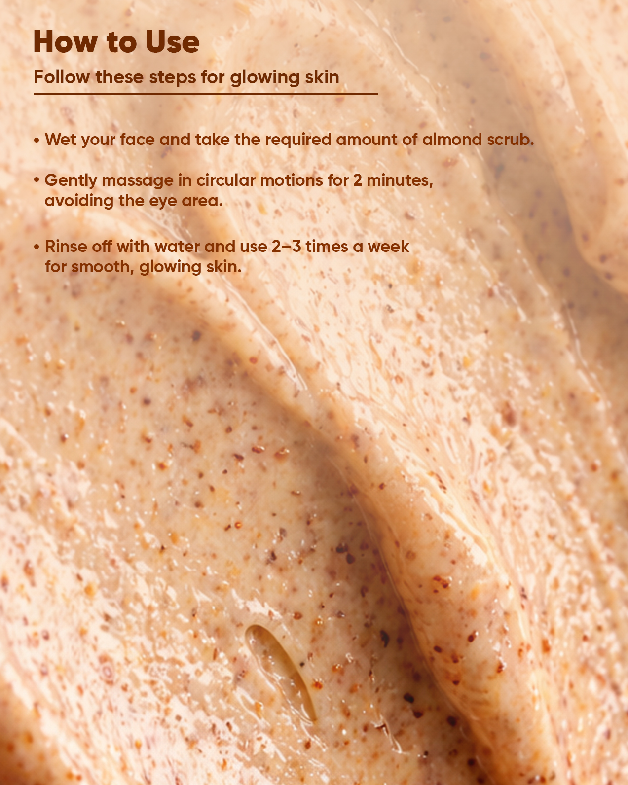 Almond scrub with instructions on how to use it for glowing skin.