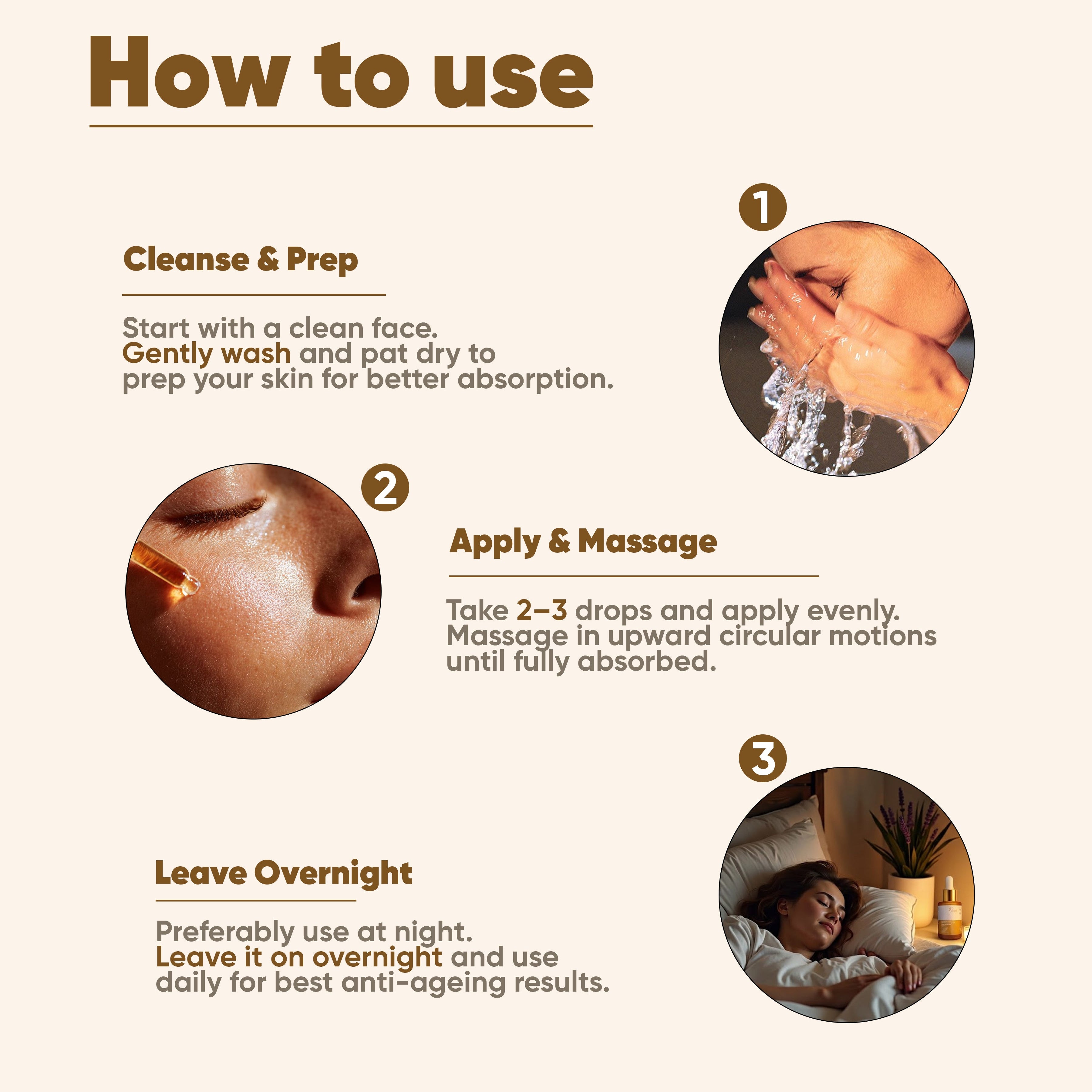 Step-by-step guide on how to use a skincare product with text and circular images of skin care actions.